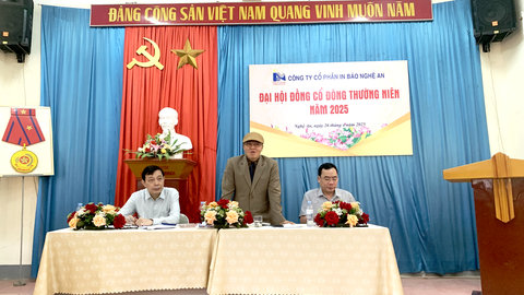 Công ty cổ phần in báo Nghệ An tổ chức thành công Đại hội đồng cổ đông thường niên năm 2025